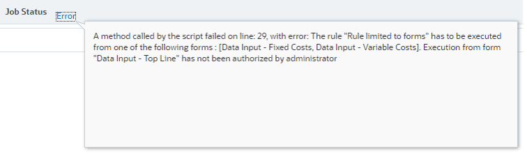 Form “Data Input – Top Line”Job Console message stating therule was blocked